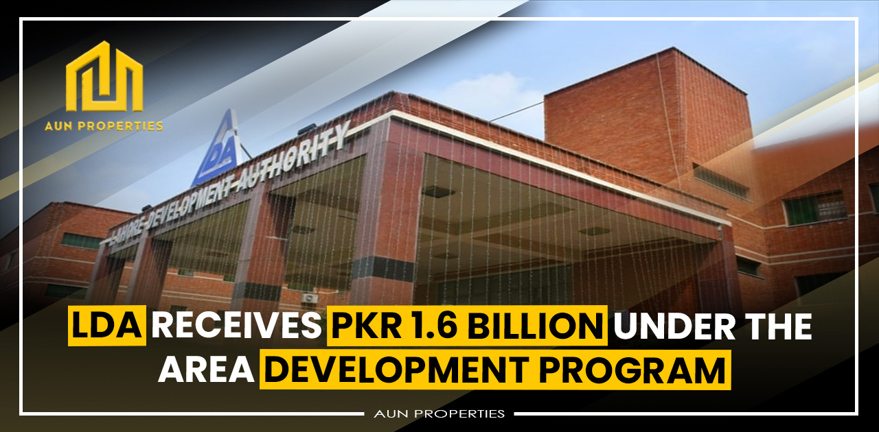 LDA receives PKR 1.6 billion under the area development program