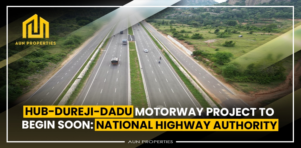 Hub-Dureji-Dadu Motorway project to begin soon: National Highway Authority