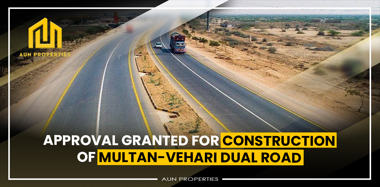 Approval granted for construction of Multan-Vehari dual road